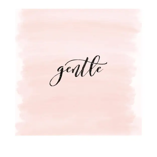 gentle